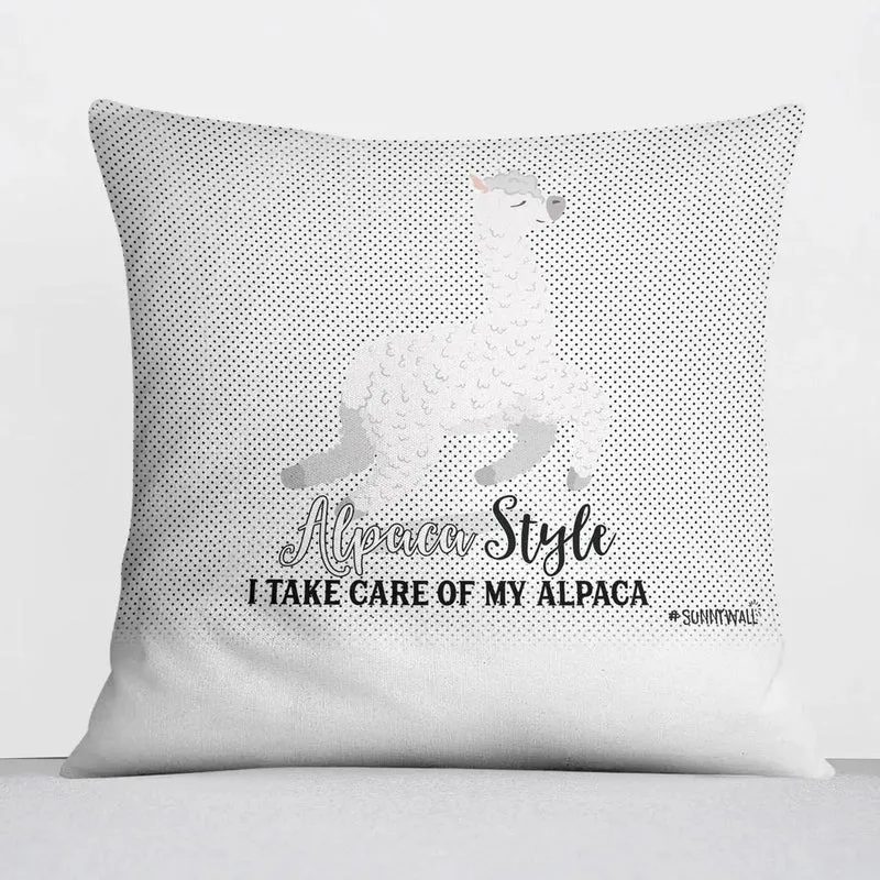 Kissen Alpaka Style – I Take Care of My Alpaca Kissen mit Spruch