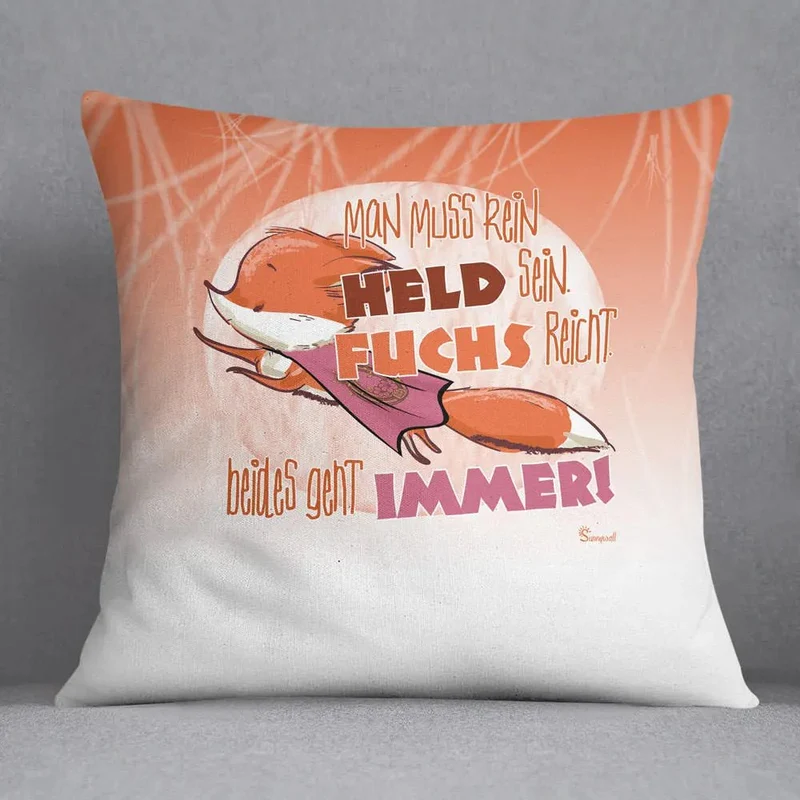 Fuchs Fox Mann muss kein Held sein Kissen pillow Sunnywall®